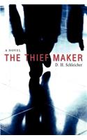 The Thief Maker