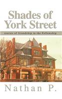 Shades of York Street: stories of friendship in the Fellowship(English)