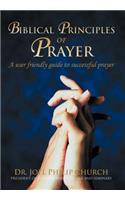 Biblical Principles of Prayer