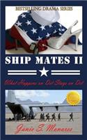Ship Mates II (Book 2 of #1 Bestselling Drama Trilogy): What Happens on Det Stays on Det