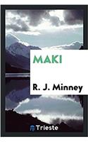 MAKI