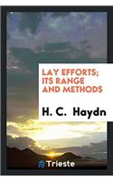 Lay Efforts; Its Range and Methods