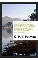 Vade-Mecum of Fly-Fishing for Trout