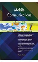 Mobile Communications A Complete Guide