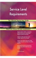 Service Level Requirements The Ultimate Step-By-Step Guide