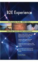 B2E Experience A Complete Guide - 2020 Edition