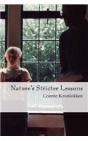 Nature's Stricter Lessons