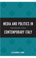 Media and Politics in Contemporary Italy
