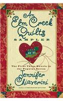 An Elm Creek Quilts Sampler: The First Three Novels in a Popular Series