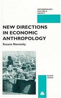 New Directions In Economic Anthropology