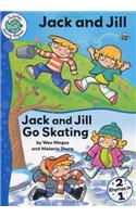 Jack and Jill / Jack and Jill Go Skating