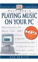 Essential Computers:  Playing Music on your PC