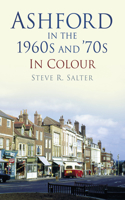 Ashford in 1960s & '70s