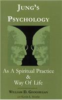 Jung's Psychology as a Spiritual Practice and Way of Life