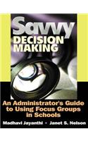 Savvy Decision Making