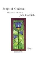 Songs of Godlove, Volume I: A-S