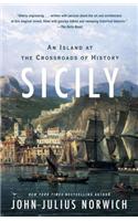 Sicily: An Island at the Crossroads of History: An Island at the Crossroads of History