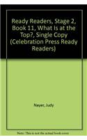 Ready Readers, Stage 2, Book 11, What Is at the Top?, Single Copy