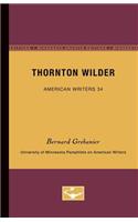 Thornton Wilder - American Writers 34