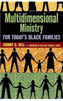 Multidimensional Ministry for Today's Black Family