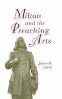 Milton and the Preaching Arts