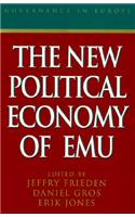 The New Political Economy of Emu