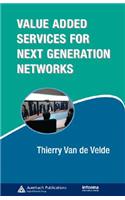 Value-Added Services for Next Generation Networks