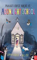 Mouse's First Night at Moonlight School