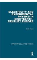 Electricity and Experimental Physics in Eighteenth-Century Europe