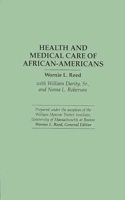 Health and Medical Care of African-Americans