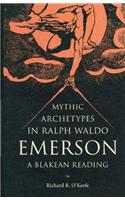 Mythic Archetypes in Ralph Waldo Emerson