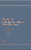 Passage of High Energy Particles through Matter