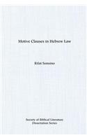 Motive Clauses in Hebrew Law