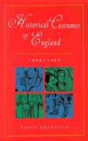 Historical Costumes of England 1066-1068