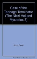 The Case of the Teenage Terminator