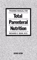 Training Manual for Total Parenteral Nutrition