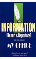 INFORMATION (Report and Reporters)