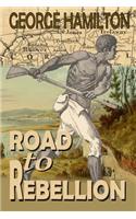 Road to Rebellion