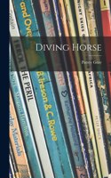 Diving Horse