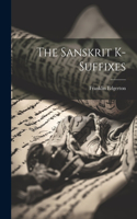 Sanskrit K-suffixes