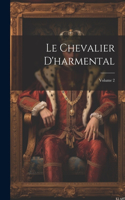 Chevalier D'harmental; Volume 2