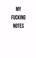 My Fucking Notes