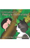 Flaqui y la casa en el árbol