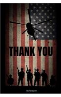 Thank You Notebook: Veteran Gift 4th of July Independence Day Present Veterans Day Composition Book Pride America Patriot Journal Booklet Patriotic USA Diary Memo I Siz