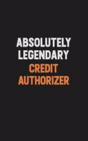 Absolutely Legendary Credit Authorizer