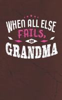 When All Else Fails Ask Grandma