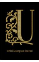 U: Initial Monogram Journal: Letter U Personalized 6x9 Blank Lined Notebook