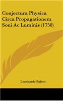 Conjectura Physica Circa Propagationem Soni Ac Luminis (1750)