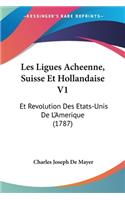 Les Ligues Acheenne, Suisse Et Hollandaise V1