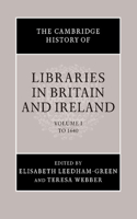 Cambridge History of Libraries in Britain and Ireland